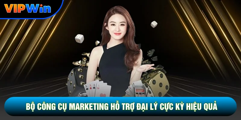 Bộ công cụ marketing hỗ trợ đại lý cực kỳ hiệu quả