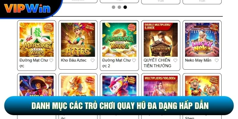 Danh mục các trò chơi quay hũ đa dạng hấp dẫn
