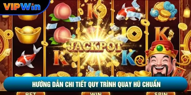 Hướng dẫn chi tiết quy trình quay hũ chuẩn