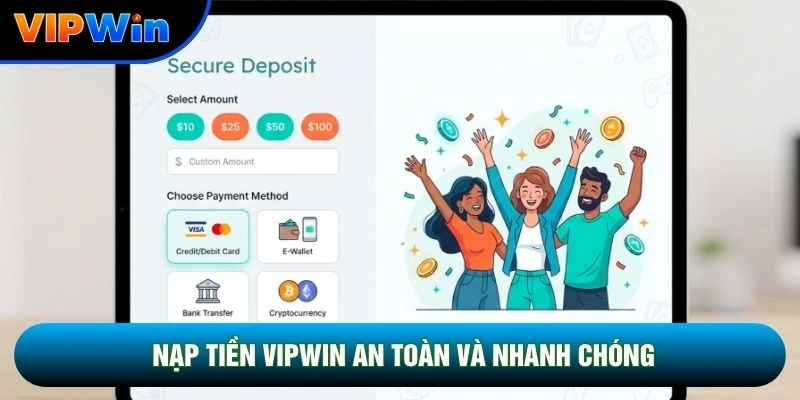 Nạp tiền vipwin an toàn và nhanh chóng