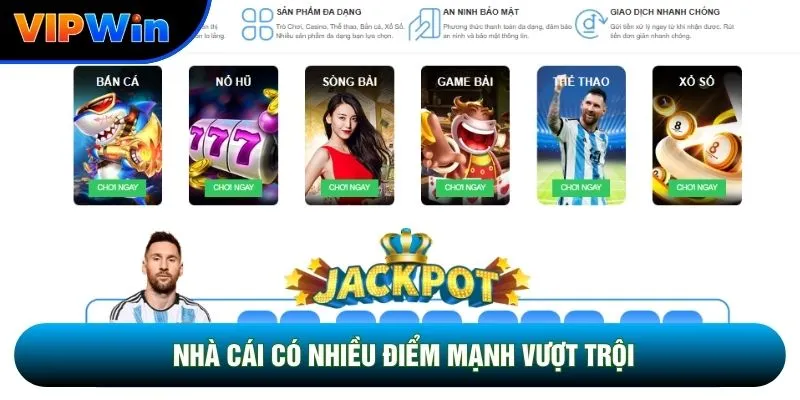 Nhà cái có nhiều điểm mạnh vượt trội