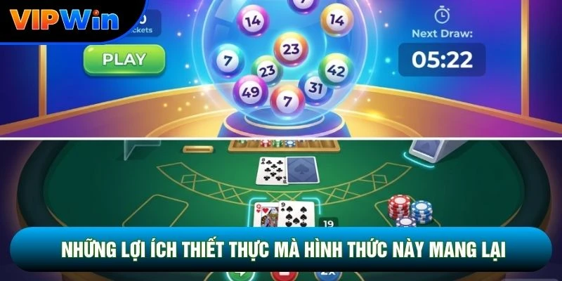 Những lợi ích thiết thực mà hình thức này mang lại