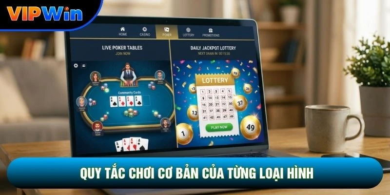 Quy tắc chơi cơ bản của từng loại hình