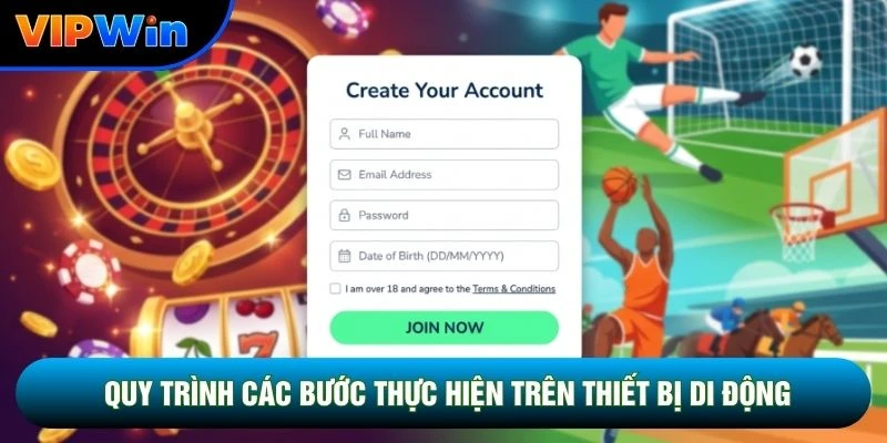 Quy trình các bước thực hiện trên thiết bị di động