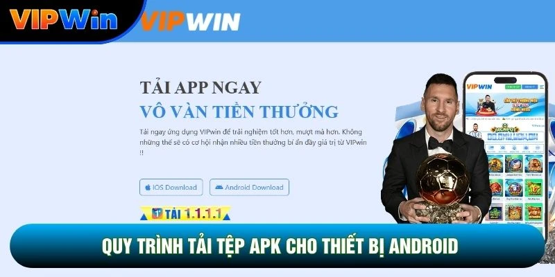 Quy trình tải tệp APK cho thiết bị Android