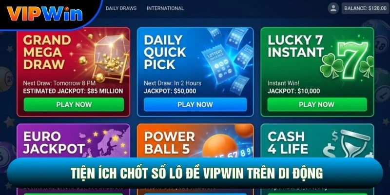 Tiện ích chốt số lô đề vipwin trên di động