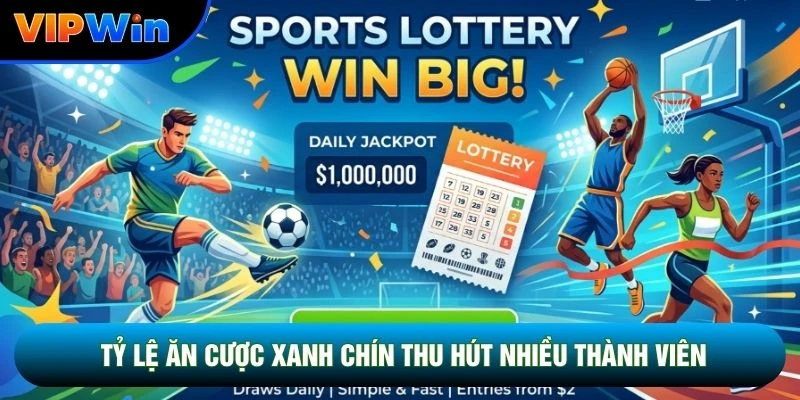 Tỷ lệ ăn cược xanh chín thu hút nhiều thành viên